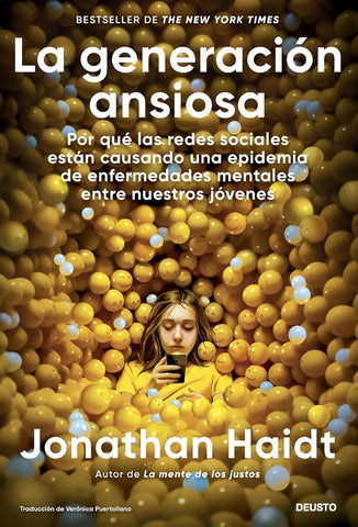 LA GENERACIÓN ANSIOSA.. | Jonathan Haidt