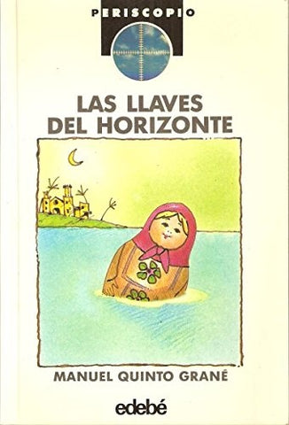 Las llaves del horizonte | Manuel Quinto Grané