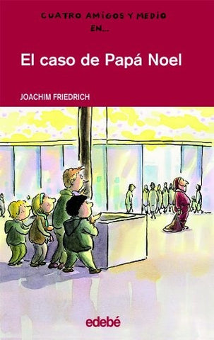 El Caso De Papa Noel | Joachim Friedrich