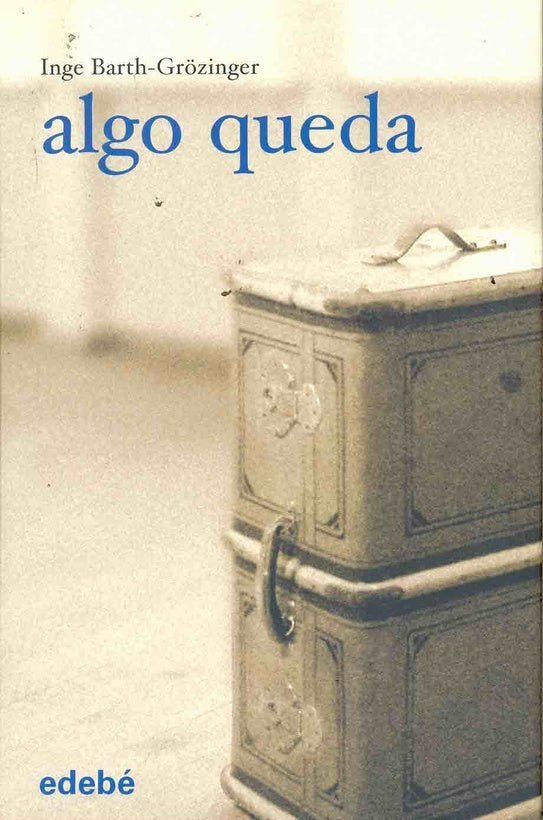 ALGO QUEDA.. | INGE BARTH