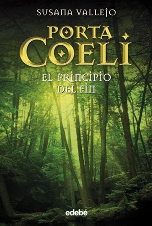 PORTA COELI EL PRINCIPIO DEL FIN.. | Susana Vallejo