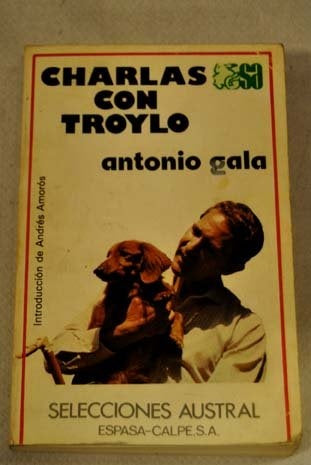 Charlas con Troylo | Antonio Gala