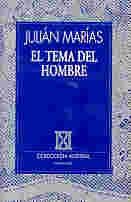 Tema del hombre | Julián Marías