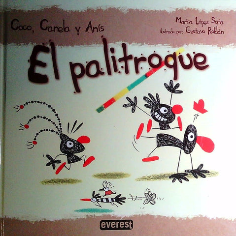 El palitroque | Maria Lopez Soria