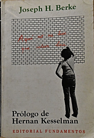 AQUÍ NO ME TUVE QUE VOLVER LOCA.. | Joseph H. Berke