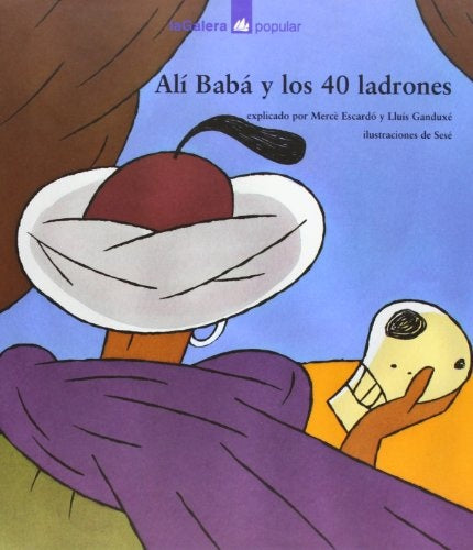 Alí Babá y los 40 ladrones | Merce Escardo