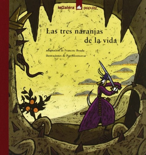 Las tres naranjas de la vida