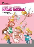 Curso para jóvenes hadas buenas