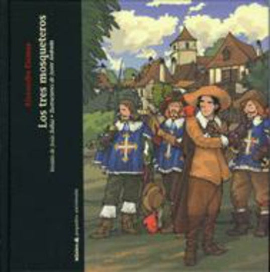 Los tres mosqueteros | ALEXANDRE DUMAS