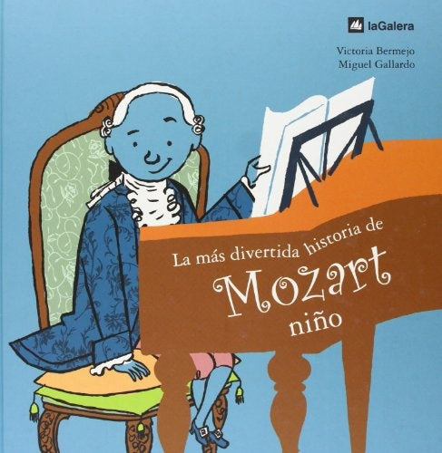La más divertida historia de Mozart niño | Victoria Bermejo