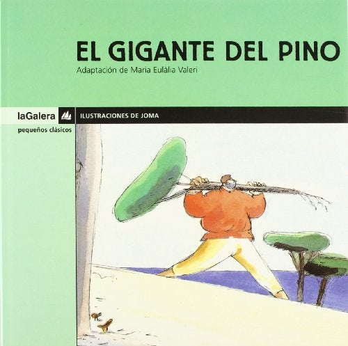 El gigante del pino | Maria Eulalia Valeri