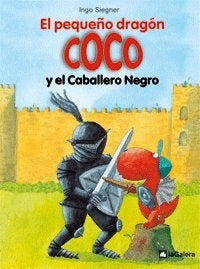 Pequeño dragon coco y el caballero | Ingo  Siegner