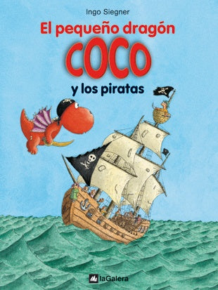 EL PEQUEÑO DRAGON COCO Y LOS PIRATAS.. | Ingo  Siegner