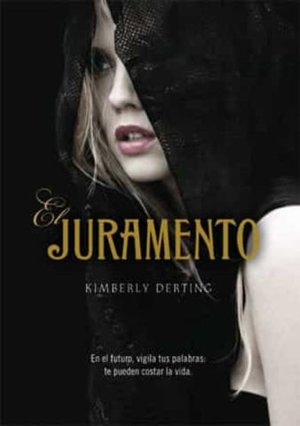 El juramento | kimberly Derting