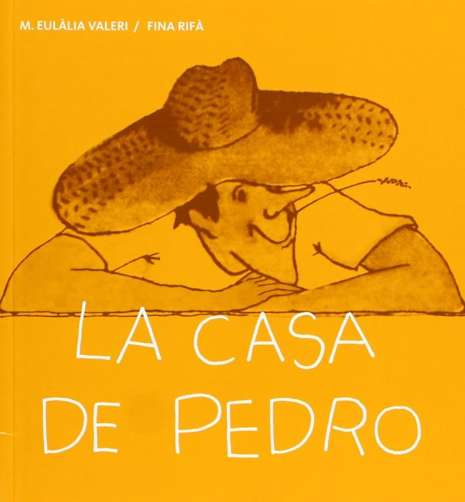 La casa de Pedro  | Maria Eulalia Valeri