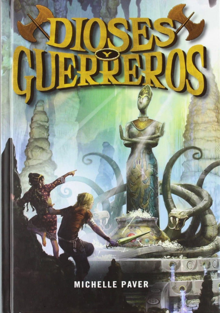 Dioses y guerreros 1  | MICHELLE PAVER