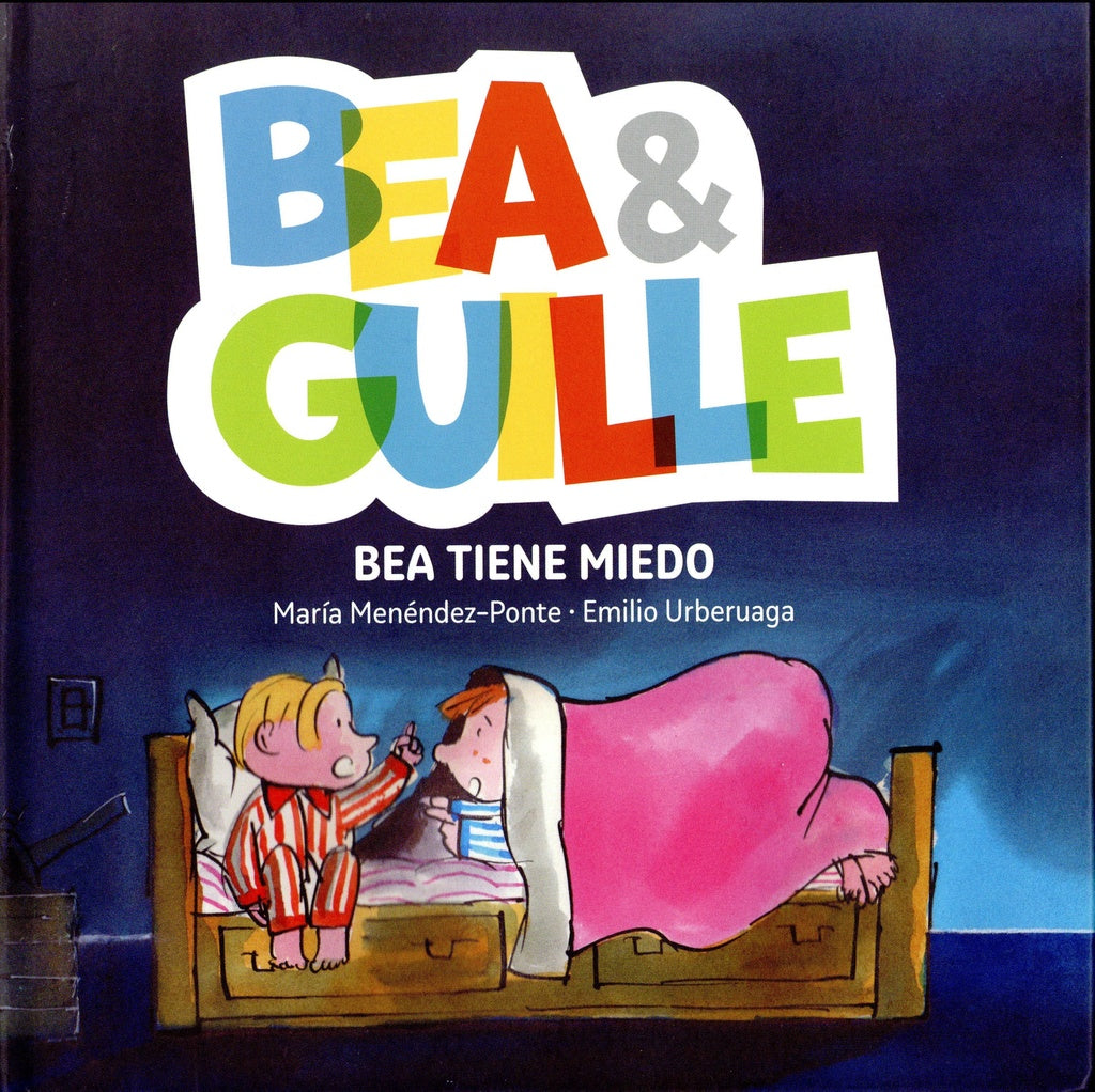 BEA & GUILLE 3: BEA TIENE MIEDO (CON DETALLES).. | Maria Menéndez-Ponte