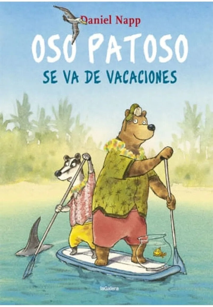 OSO PATOSO SE VA DE VACACIONES (CON DETALLES).. | DANIEL  NAPP