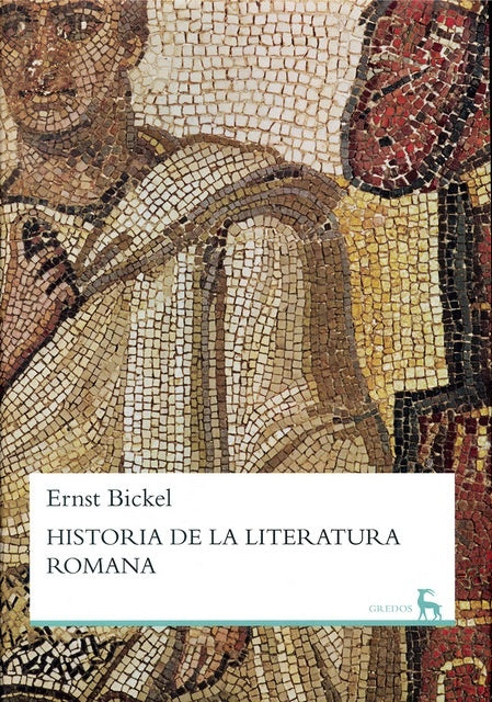 Historia de la literatura romana | Ernst  Bickle