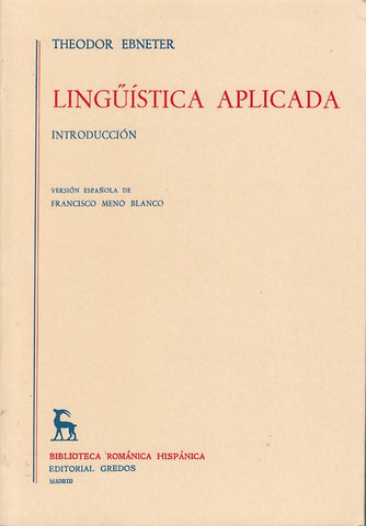 LINGÜÍSTICA APLICADA: INTRODUCCIÓN.. | THEODOR EBNETER