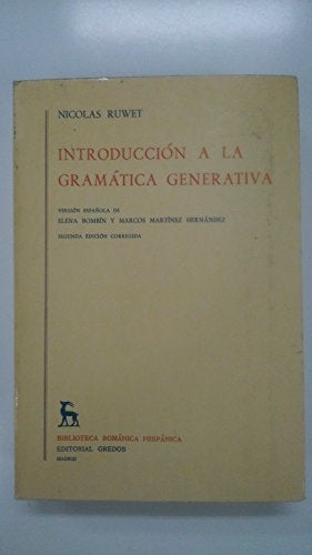 INTRODUCCIÓN A LA GRAMÁTICA GENERATIVA.. | NICOLAS RUWET