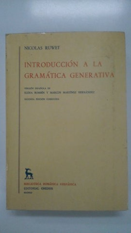 INTRODUCCIÓN A LA GRAMÁTICA GENERATIVA.. | NICOLAS RUWET
