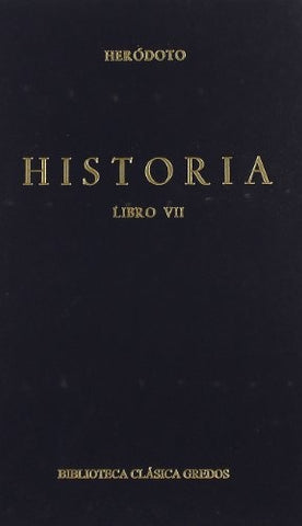 Historia Libros VII | Heródoto