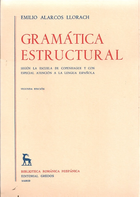GRAMÁTICA ESTRUCTURAL.. | Emilio Alarcos Llorach