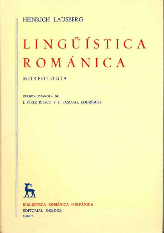 LINGUISTICA ROMANICA VOL. II: MORFOLOGIA.. | Heinrich Lausberg