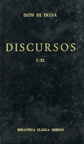 Discursos I - XI | DIÓN DE PRUSA