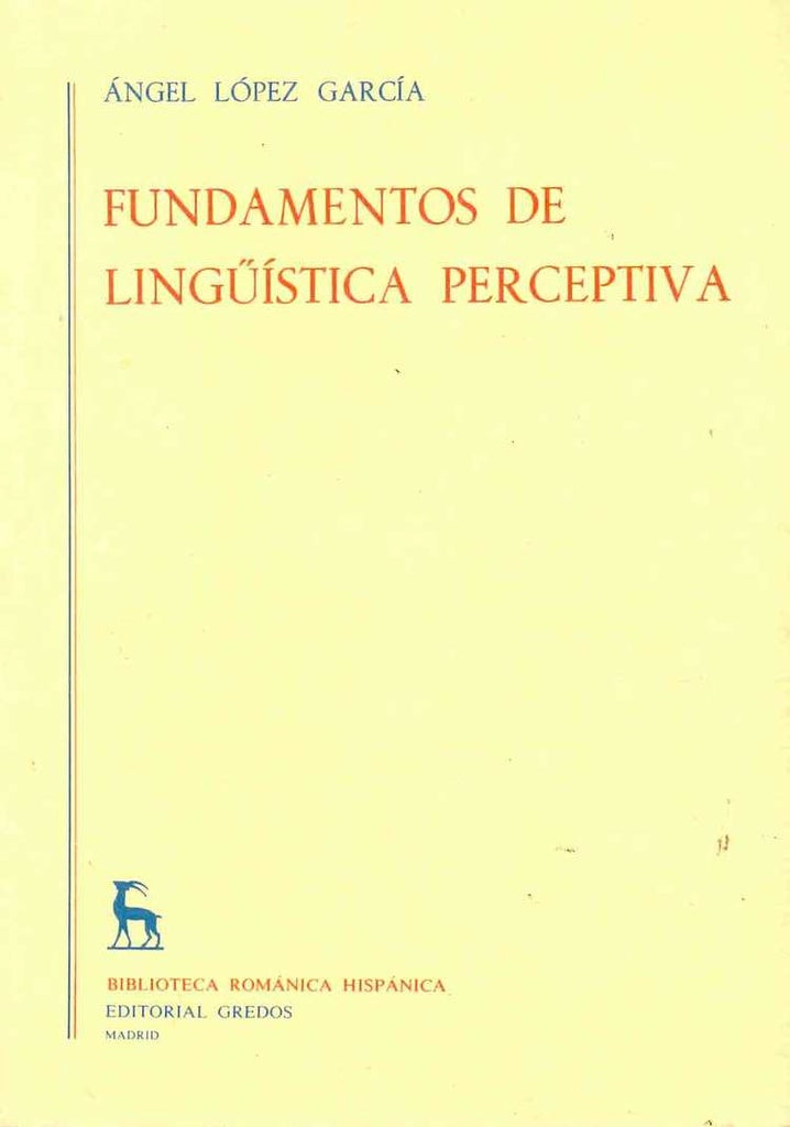 FUNDAMENTOS DE LINGÜÍSTICA PERCEPTIVA.. | Ángel López García