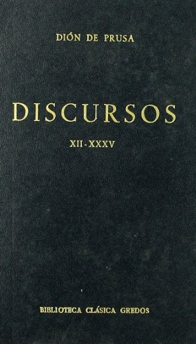 Discursos XII - XXXV.. | DIÓN DE PRUSA