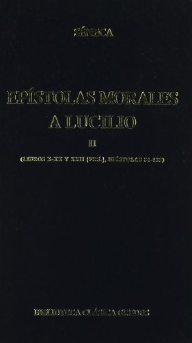 Epístolas morales a Lucilio II | Séneca