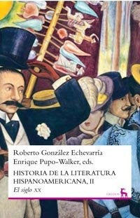 Historia de la literatura Hispanoamericana 2 | Roberto González Echevarría