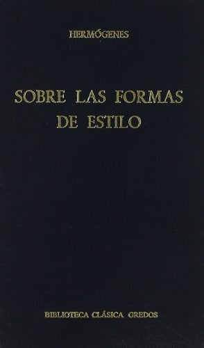 SOBRE LAS FORMAS DE ESTILO | ERMOGENES  DE TARSO