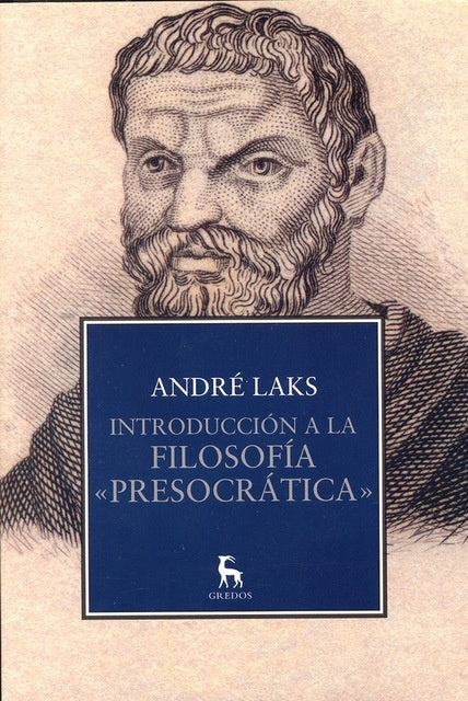 Introduccion ala filosofia presocratica | Andre  Laks