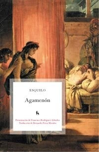 AGAMENON * | . ESQUILO