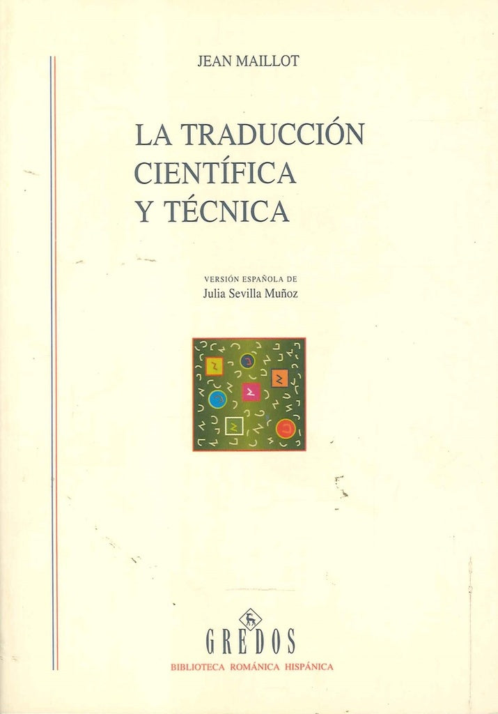 LA TRADUCCION CIENTIFICA Y TECNICA | JEAN MAILLOT