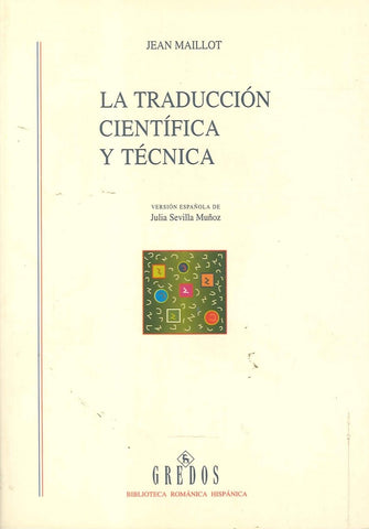LA TRADUCCION CIENTIFICA Y TECNICA | JEAN MAILLOT