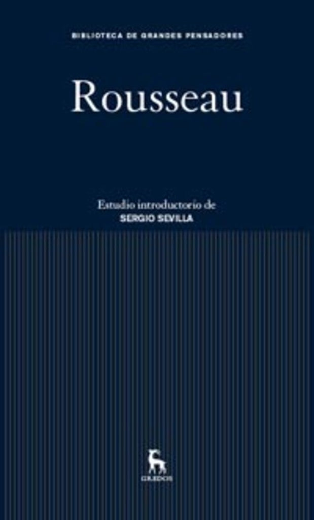Biblioteca de grandes pensadores. Rousseau | Jean-Jacques Rousseau