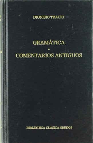 GRAMATICA; COMENTARIOS ANTIGUOS  |  DIONISIO  TRACIO