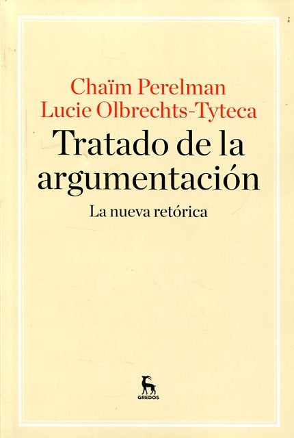TRATADO DE LA ARGUMENTACION.. | Chaim Perelman