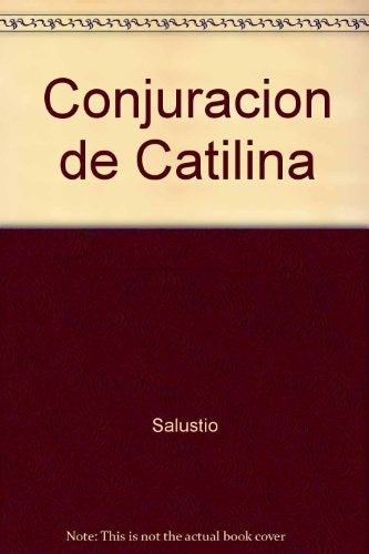 CONJURACION DE CATILINA  |  CAYO SALUSTIO  CRISPO