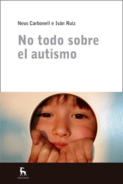 NO TODO SOBRE EL AUTISMO  |  NEUS CARBONELL
