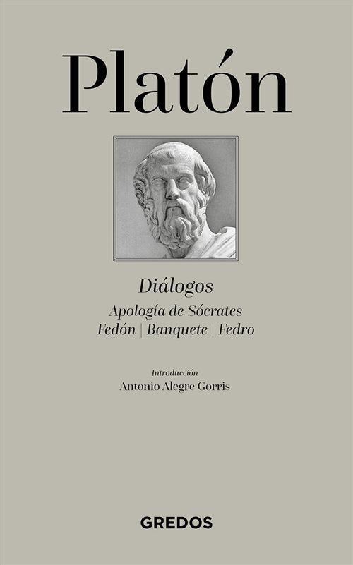 Diálogos/ Apología de Sócrates/ Fedón/ Banquete/ Fedro | PLATÓN