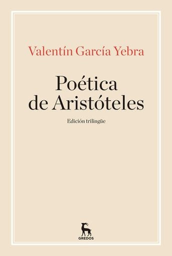 LA POETICA DE ARISTOTELES | Valentín García Yebra