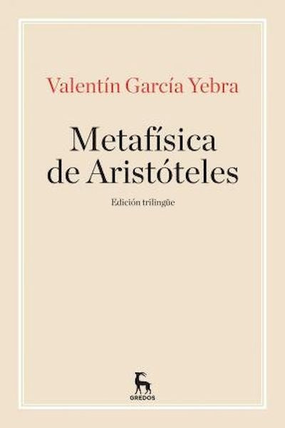 LA METAFISICA DE ARISTOTELES | Valentín García Yebra