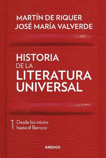HISTORIA DE LA LITERATURA UNIVERSAL I | Martín de Riquer