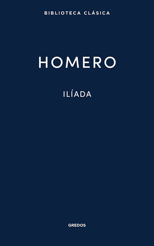 LA ILIADA | HOMERO