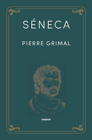 SENECA.. | Pierre Grimal